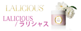 LaLicious/ラリシャス