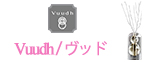 Vuudh/ヴッド